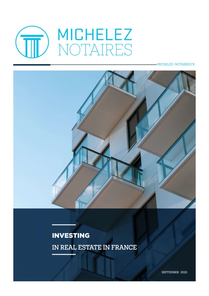 Michelez Notaires est très heureux de vous annoncer la sortie de son nouveau mémo en anglais destiné aux investisseurs immobiliers. 
Vous y trouverez les premières informations relatives au processus d’acquisition en France, à la structuration de l’opération ainsi qu’aux différents coûts, de l’acquisition à la revente.