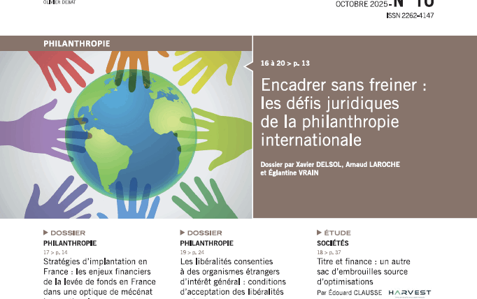 Encadrer sans freiner : les défis juridiques de la philanthropie internationale