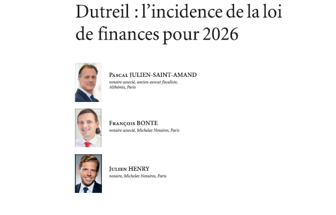 Modification du régime Dutreil : l&rsquo;incidence de la loi de finances pour 2026