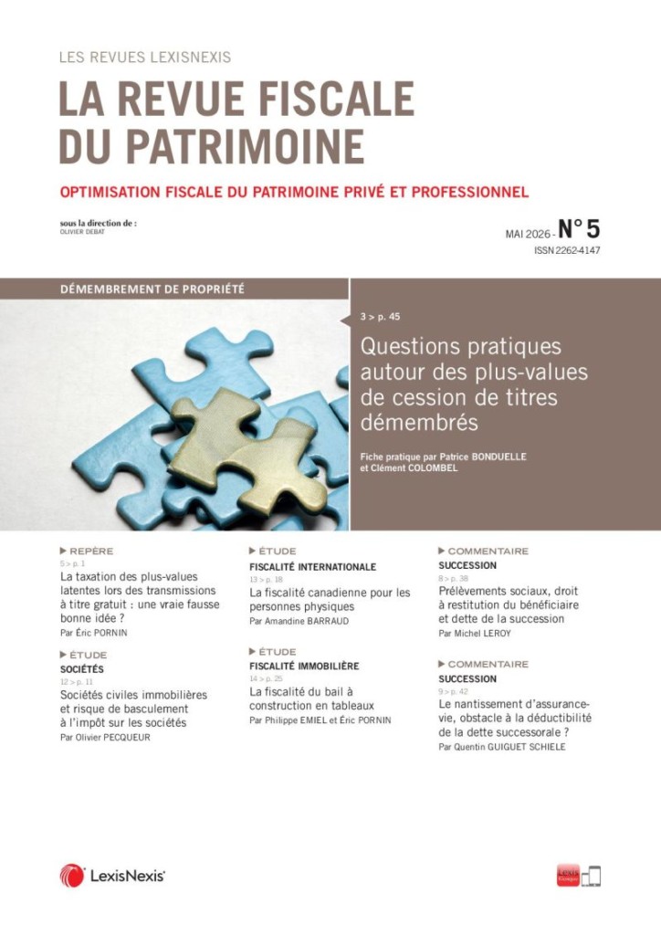 25 ans après sa publication, la doctrine fiscale applicable à la cession conjointe de titres démembrés reste une source d'incompréhension et d'injustice fiscale. Notre étude critique publiée dans le dernier numéro de La Revue fiscale du patrimoine (LexisNexis France) revient sur les deux anomalies majeures identifiées par la pratique dans l'application des règles de calcul et d'imposition des plus-values, et aborde une troisième question, très fréquente en pratique : la cession des titres après extinction de l'usufruit.
Commentaire par Patrice Bonduelle et Clément Colombel, notaires - MICHELEZ NOTAIRES